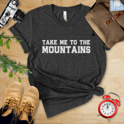 Printify T-Shirt Dark Grey Heather / S Take Me To The Mountains Shirt