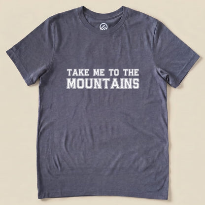 Take Me To The Mountains Shirt Hike Tee T-Shirt Heather Navy / S