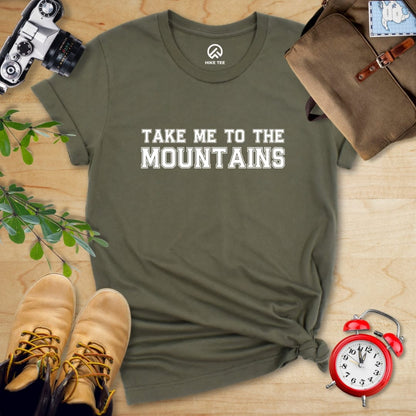 Hike Tee T-Shirt Military Green / S Take Me To The Mountains Shirt