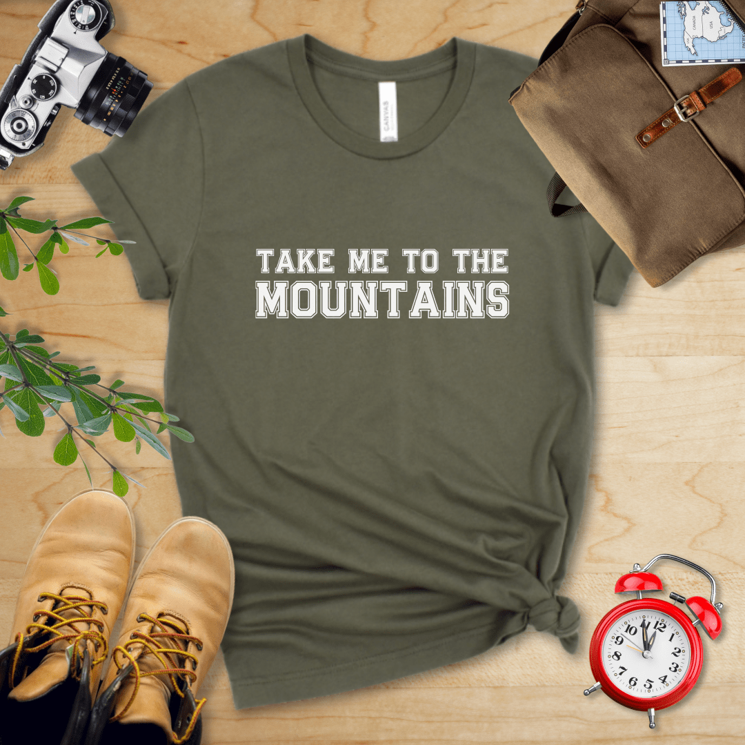 Printify T-Shirt Military Green / S Take Me To The Mountains Shirt