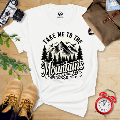 Hike Tee T-Shirt White / S Take me to the Mountains Shirt