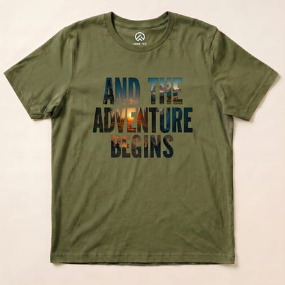 The Adventure Begins Shirt Hike Tee T-Shirt Military Green / S