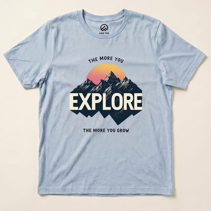 The More You Explore Shirt Hike Tee T-Shirt Baby Blue / S