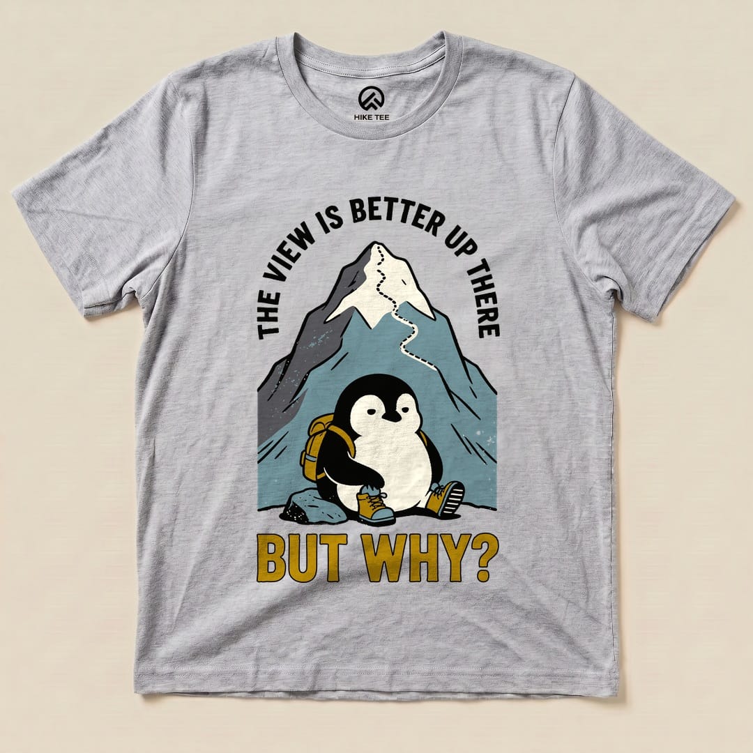 The View Is Better Up There Shirt