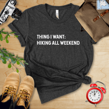 Printify T-Shirt Dark Grey Heather / S Thing I Want Shirt