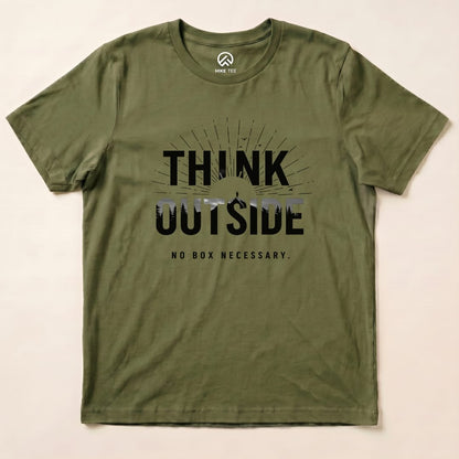 Think Outside No Box Necessary Shirt Hike Tee T-Shirt Military Green / S