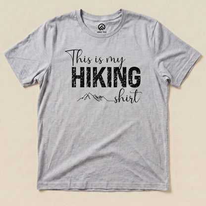 Hike Tee T-Shirt Athletic Heather / S This Is My Hiking Shirt