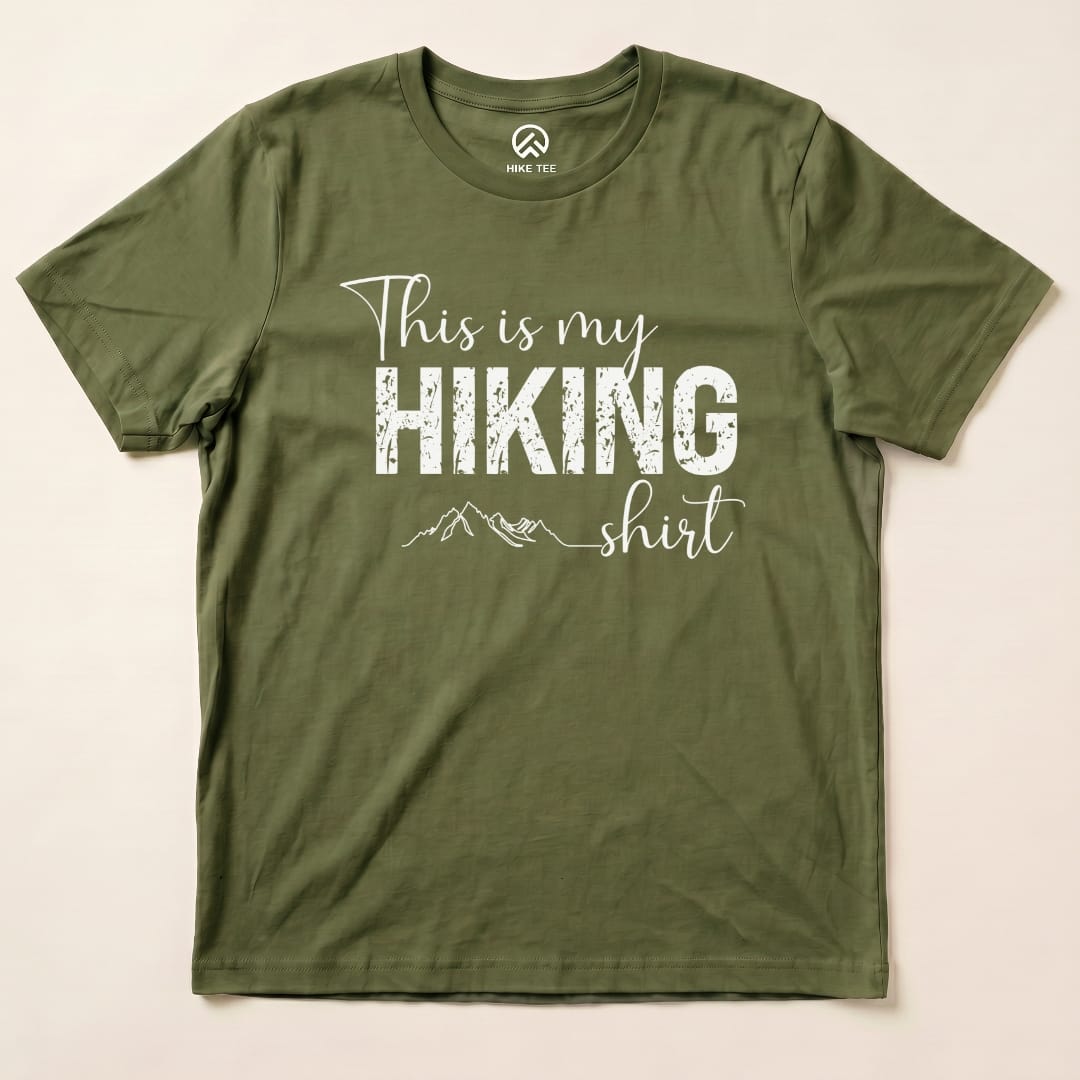 Hike Tee T-Shirt Military Green / S This Is My Hiking Shirt