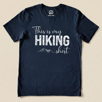 Hike Tee T-Shirt Navy / S This Is My Hiking Shirt