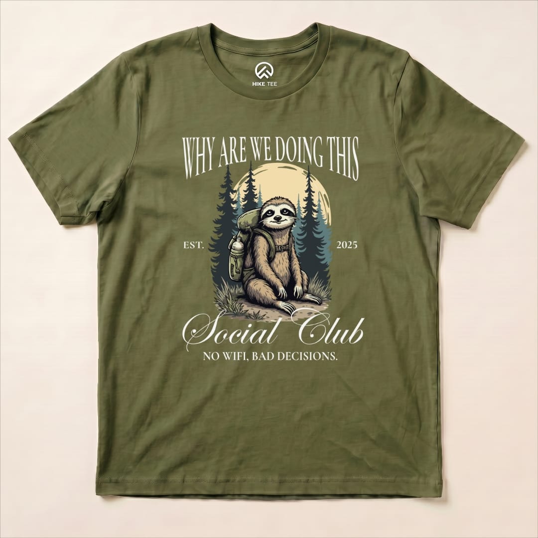 Why Are We Doing This Hiking Shirt Hike Tee T-Shirt Military Green / S