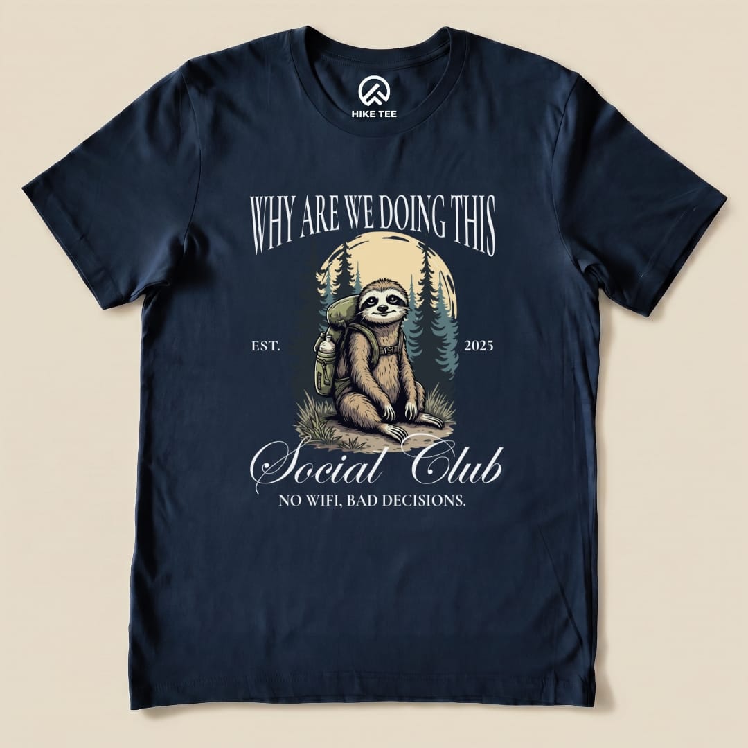 Why Are We Doing This Hiking Shirt Hike Tee T-Shirt Navy / S