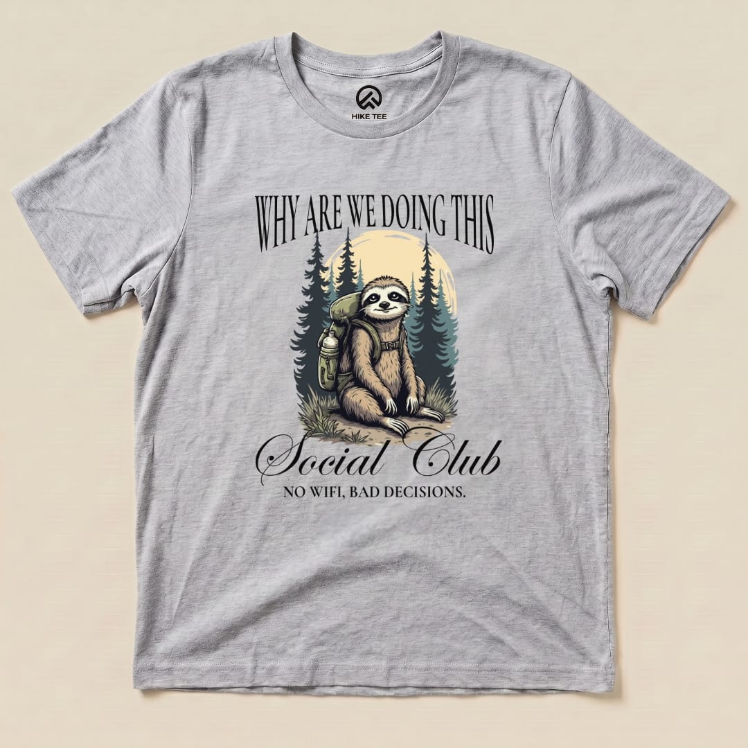 Why Are We Doing This Shirt Hike Tee T-Shirt Athletic Heather / S