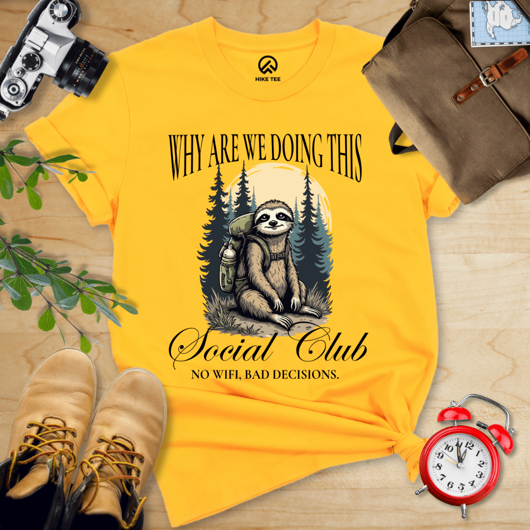 Hike Tee T-Shirt Gold / S Why Are We Doing This Shirt