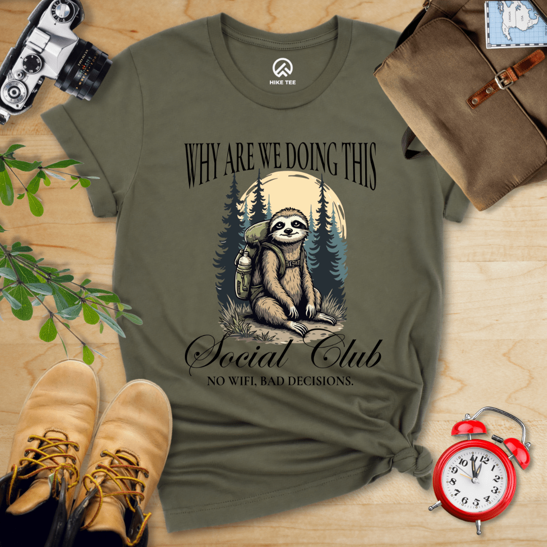 Hike Tee T-Shirt Military Green / S Why Are We Doing This Shirt