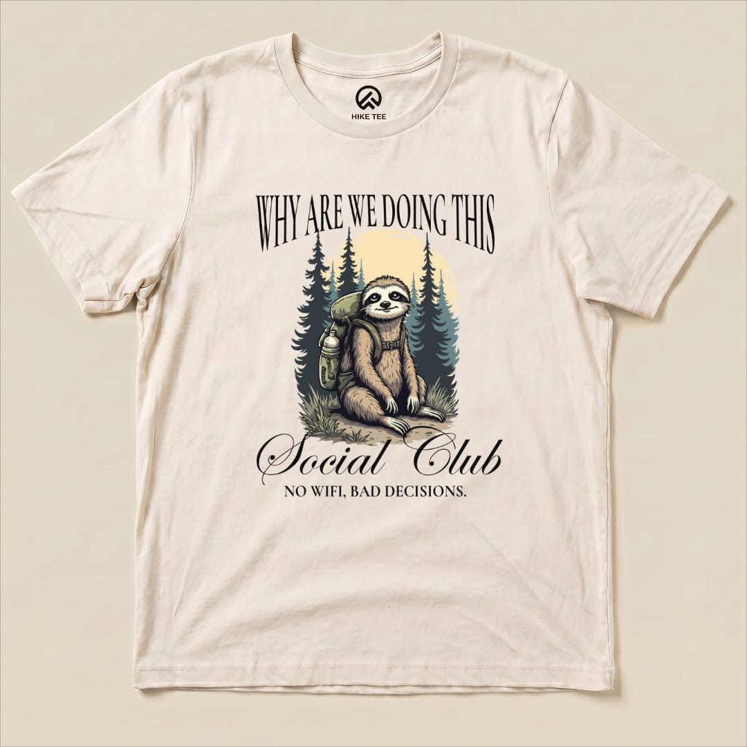 Why Are We Doing This Shirt Hike Tee T-Shirt Natural / S