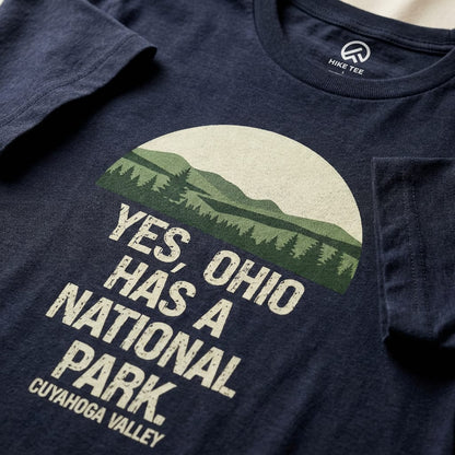 Hike Tee T-Shirt Yes, Cuyahoga Valley National Park Shirt