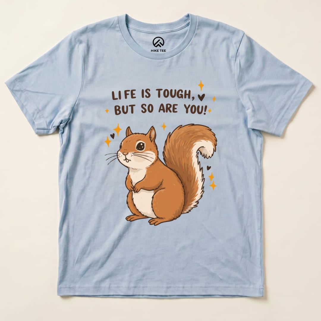 Hike Tee T-Shirt Baby Blue / S You Are Tough Squirrel Shirt