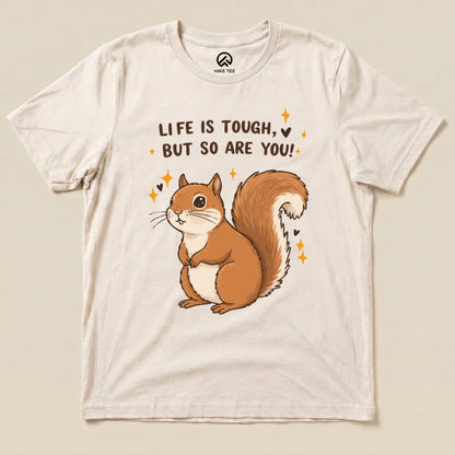 Hike Tee T-Shirt Natural / S You Are Tough Squirrel Shirt