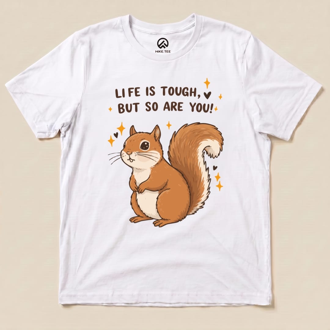 Hike Tee T-Shirt White / S You Are Tough Squirrel Shirt